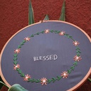 Blessed -  Hoop Embroidery