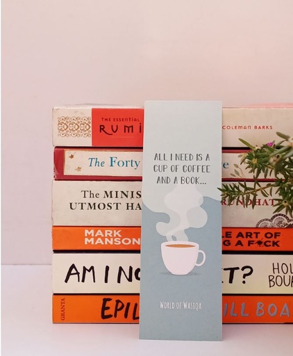 [PK3932-CF-PAP-012411] Bookmark- All i need is a Cup of Coffee and a Book