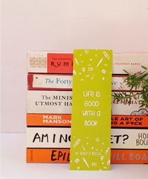 [PK3932-CF-PAP-012416] Bookmark- Life is good with a book